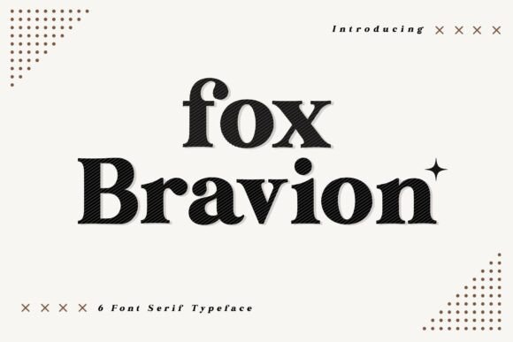 Fox Bravion: A Serif Font for Editorial Excellence