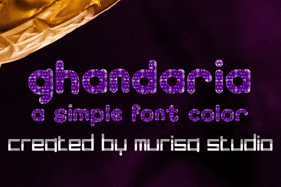 Ghandaria: A Cool Color Font for Modern Campaigns