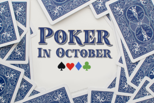Poker in October: A Bold Font for Editorial Impact